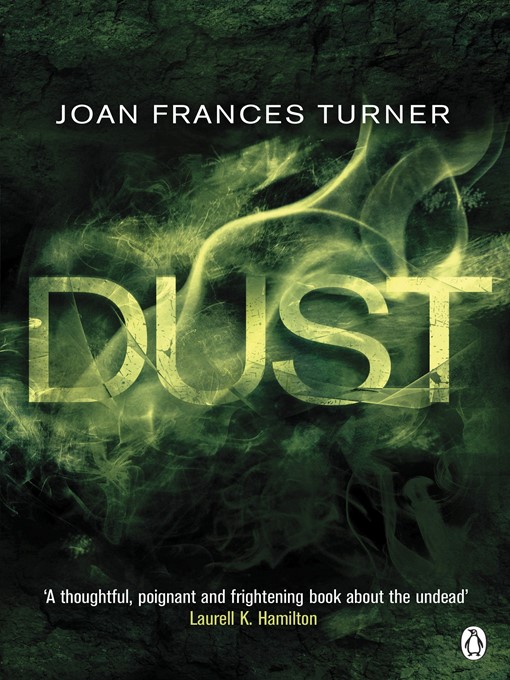 Title details for Dust by Joan Frances Turner - Available
